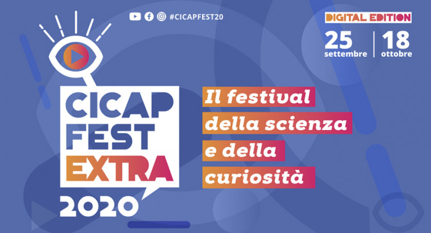 CICAP FEST – EXTRA 2020 Torna il Festival della scienza e della curiosità in digital edition!