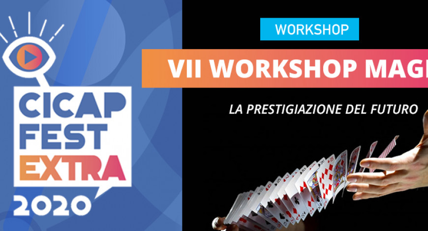 Workshop di Magia: la prestigiazione del futuro